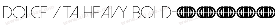 Dolce Vita Heavy Bold字体转换